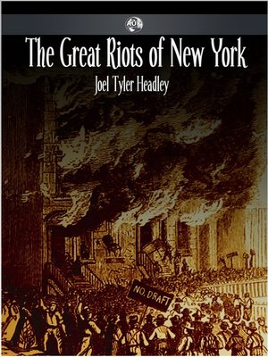 cover image of The Great Riots of New York